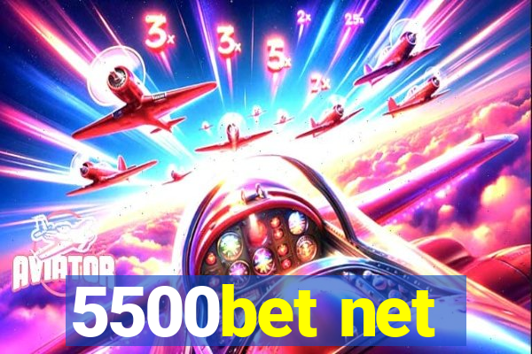 5500bet net